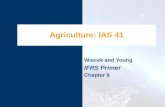 Agriculture: IAS 41 Wiecek and Young IFRS Primer Chapter 9.