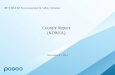 November 21, 2011 Country Report (KOREA) 2011 SEAISI Environmental & Safety Seminar.