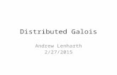 Distributed Galois Andrew Lenharth 2/27/2015. Goals An implementation of the operator formulation for distributed memory – Ideally forward-compatible.