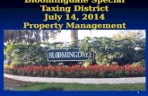 1 Bloomingdale Special Taxing District July 14, 2014 Property Management Report.