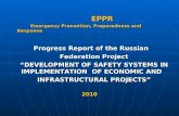 EPPR EPPR Emergency Prevention, Preparedness and Response Emergency Prevention, Preparedness and Response Progress Report of the Russian Progress Report.