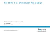 02 November 2015 1 EN 1992-1-2: Structural fire design EC2 Workshop Eurocodes Moscow 2010 J.C. Walraven Vermelding onderdeel organisatie.