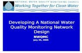 NWQMC July 26, 2005 Developing A National Water Quality Monitoring Network Design.