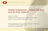 1 Global imbalances – where are they and do they matter? William R White Head of the Monetary and Economic Department Bank for International Settlements,