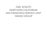 GIRL SCOUTS NORTHERN CALIFORNIA SAN FRANCISCO SERVICE UNIT YAHOO GROUP.