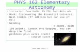 PHYS 162 Class 11 PHYS 162 Elementary Astronomy instructor: Dave Hedin, FW 224, hedin@niu.edu Book: Discovering the Essential Universe, Neil Comins (5.