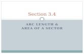 ARC LENGTH & AREA OF A SECTOR Section 3.4. Arc Length.