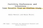 Adele Menniti and Maura Misiti CNR Irpps - Institute for Population Research and Social Policies Fertility Preferences and Intentions : Some Results from.