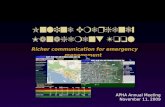 Online Emergency Management Tool Richer communication for emergency management APHA Annual Meeting November 11, 2009.