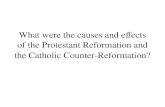 What were the causes and effects of the Protestant Reformation and the Catholic Counter-Reformation?