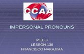 IMPERSONAL PRONOUNS MEC 3 LESSON 136 FRANCISCO NAKAJIMA.