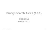 Binary Search Trees (10.1) CSE 2011 Winter 2011 15 November 2015.