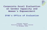 1 Corporate-level Evaluation on Gender Equality and Women’s Empowerment IFAD’s Office of Evaluation Informal Seminar Executive Board – 101st Session 13.
