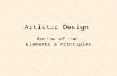 Artistic Design Review of the Elements & Principles.