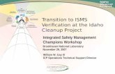 Integrated Safety Management Champions Workshop Transition to ISMS Verification at the Idaho Cleanup Project Brookhaven National Laboratory November 29,