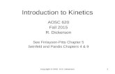 Copyright © 2015 R.R. Dickerson1 Introduction to Kinetics AOSC 620 Fall 2015 R. Dickerson See Finlayson-Pitts Chapter 5 Seinfeld and Pandis Chapters 4.