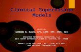 Clinical Supervision Models PRESENTED BY: SHANNON M. ELLER, LPC, LMFT, RPT, CPCS, NCC BRIGHTER TOMORROWS CONSULTING, LLC 1815 NORTH EXPRESSWAY—SUITE B;