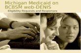 Michigan Medicaid on BCBSM web-DENIS Eligibility Requests and Responses.