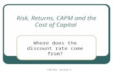 FIN 819: lecture 4 Risk, Returns, CAPM and the Cost of Capital Where does the discount rate come from?