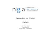 Preparing for Ofsted PaJeS 13 th May 2015 Clare Collins NGA Lead Consultant © NGA 2013 1 .