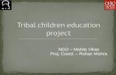 NGO – Mahila Vikas Proj. Coord. – Rohan Mishra. Orissa Gajapati.