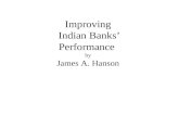 Improving Indian Banks’ Performance by James A. Hanson.