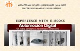 1 VOCATIONAL SCHOOL SALESIANOS JUAN XXIII ELECTROMECHANICAL DEPARTAMENT EXPERIENCE WITH E-BOOKS.