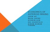 ECONOMICS OF ASTEROID MINING SHEN GE NEHA SATAK HYERIM KIM KAI DUERFELD KIRAN KUMAR TIKARE.