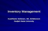 Inventory Management Kusdhianto Setiawan, SE, Siviløkonom Gadjah Mada University.