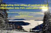 Integrating time series of Landsat-based information into FIA's estimation process RMRS: Gretchen Moisen, Todd Schroeder, Sean Healey, Ray Czaplewski PNW: