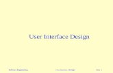 Software Engineering User Interface Design Slide 1 User Interface Design.