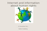 Internet and information about human rights 22 November 2011 Barbro Svedberg.