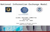 11/10/2015 12:04 AM National Information Exchange Model James Feagans & Michael Daconta NIEM Project Manager GLOBAL ADVISORY COMMITTEE BRIEFING October.