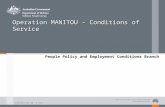 Correct as at 1 Jan 15 Operation MANITOU - Conditions of Service People Policy and Employment Conditions Branch.