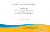 Merit & Promotion Review Training for Definite Status Academics Academic Coordinators Academic Administrators Fall 2010.