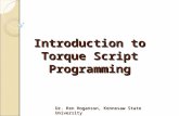 Dr. Ken Hoganson, Kennesaw State University Introduction to Torque Script Programming.