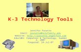 K-3 Technology Tools Jennifer Paratto Email: jparatto@holyfamily.edujparatto@holyfamily.edu Website: ://jparatto.angelfire.com.
