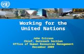 Working for the United Nations John Ericson Chief, Outreach Section Office of Human Resources Management December 2009.