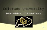 Colorado University Antecedents of Excellence.  Students walk ( NOT RUN) to exit the classroom.  This applies to running into the classroom as well.