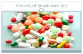 Controlled Substances Act. Drugs and Crime A drug is a natural or synthetic substance designed to affect the subject psychologically or physiologically.