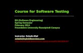 Course for Software Testing BS (Software Engineering) Spring Semester February 2014 Foundation University Rawalpindi Campus Instructor: Sohaib Altaf sohaib@hybriditservices.com.