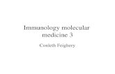 Immunology molecular medicine 3 Conleth Feighery.