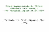Giant Magneto-Caloric Effect Research in Vietnam - The Personal Impact of NP Thuy Tribute to Prof. Nguyen Phu Thuy.