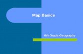 Map Basics 6th Grade Geography. Map Legend Maps are the basic tools of geography. A good map will have a legend or key which will show the user what different.