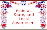 Federal, State, and Local Government Mississippi Studies Mrs. Bailey.