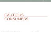 CAUTIOUS CONSUMERS 2015 Educurious Partners--All rights reserved UNIT 3 LESSON 9 1.