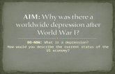 DO-NOW: What is a depression? How would you describe the current status of the US economy?