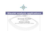 Wavelet analysis applications Gennady Ososkov LIT JINR, Dubna Semeon Lebedev GSI, Darmstadt and LIT JINR, Dubna.