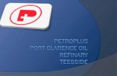 History  Teesside refinery built 1966  40 hectare site  Acquired by Petroplus in 2000  7 major sites across UK & Europe.