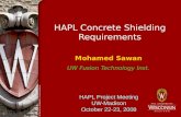 HAPL Concrete Shielding Requirements Mohamed Sawan UW Fusion Technology Inst. HAPL Project Meeting UW-Madison October 22-23, 2008.